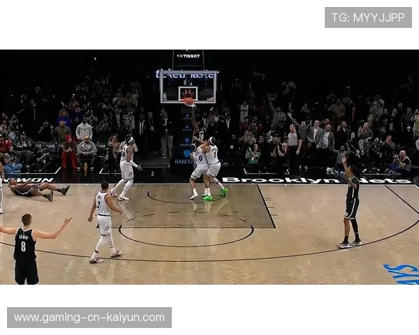 篮网内外结合掀起一波强烈进攻高潮